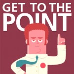 GetToThePoint